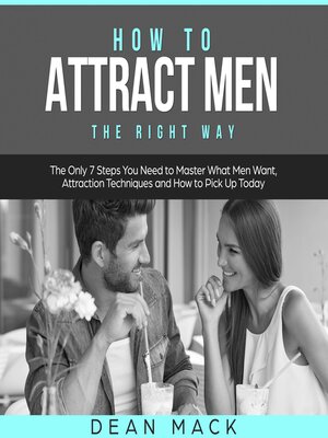 cover image of How to Attract Men the Right Way